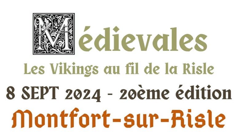 20ème Médiévales de Montfort sur Risle – « Les Vikings au Fil de la Risle »