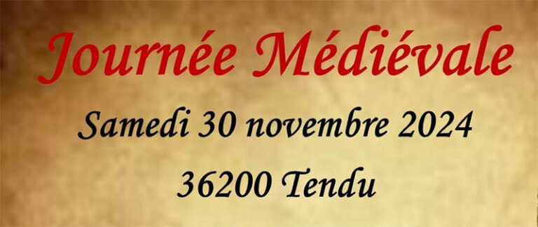 Journée Médiévale de Tendu 2024