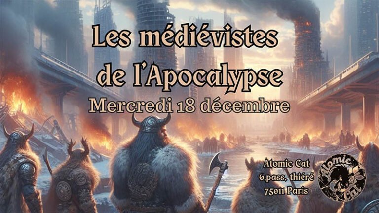 Les médiévistes de l’Apocalypse #3