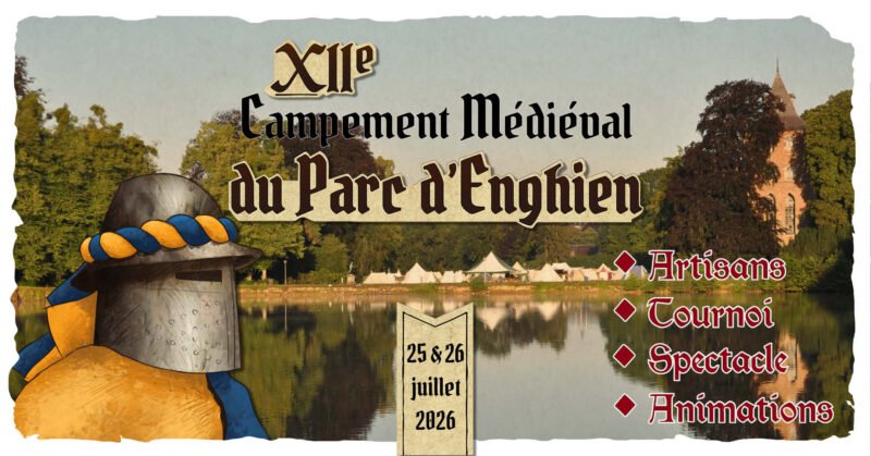 Affiche Campement Médiéval du Parc d&rsquo;Enghien